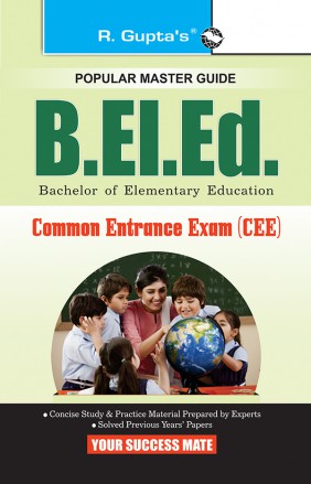 RGupta Ramesh B.EL.Ed. Common Entrance Exam (CEE) Guide English Medium